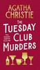 Christie The Tuesday Club Murders: Miss Marple's Thirteen Problems [Harper Collins]