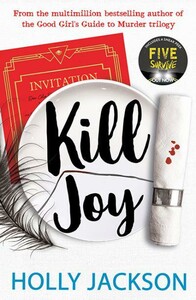 Художественные книги: A Good Girl's Guide to Murder: Kill Joy [Harper Collins]