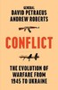 Conflict: The Evolution of Warfare from 1945 to Ukraine [Harper Collins]