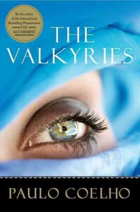 Книги для взрослых: Coelho: The Valkyries [Harper Collins]