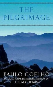 Книги для дорослих: Coelho: The Pilgrimage [Harper Collins]