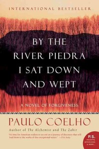 Книги для взрослых: Coelho: By the River Piedra I Sat Down and Wept [Harper Collins]