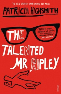 Художні: The Talented Mr.Ripley (9780099282877)