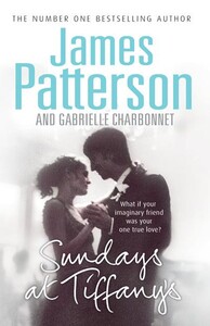 Художественные: Sundays at Tiffanys (James Patterson, Gabrielle Charbonnet)