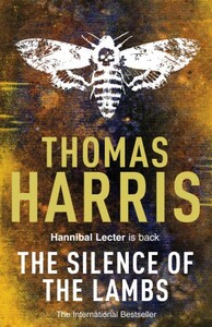 Художні: Hannibal Lecter: The Silence of the Lambs (9780099532927)