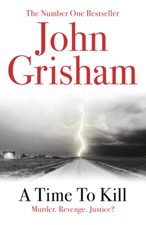 Художественные: A Time To Kill [Random House]