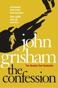 Художні: The Confession (John Grisham)