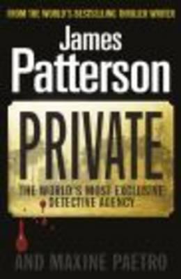 Художественные: Private (Private 1) - Private (James Patterson)