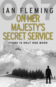 Книги для дорослих: On Her Majestys Secret Service - James Bond 007 (Ian Fleming)