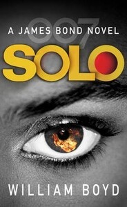 Книги для дорослих: Solo: A James Bond Novel [Vintage]