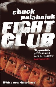 Художні: Fight Club (Chuck Palahniuk) (9780099765219)