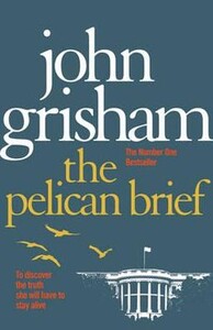Книги для взрослых: Grisham The Pelican Brief