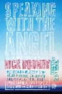 Художественные: Speaking With the Angel (Nick Hornby)