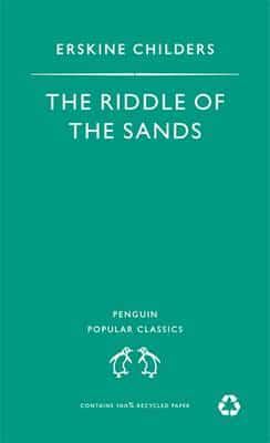 Художні: The Riddle of the Sands A Record of Secret Service - Penguin Popular Classics (Erskine Childers)