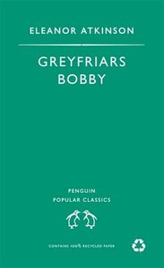 Книги для дорослих: Greyfriars Bobby - Penguin Popular Classics (Eleanor Atkinson)