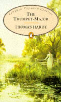 Художні: The Trumpet-Major - Penguin Popular Classics (Thomas Hardy)