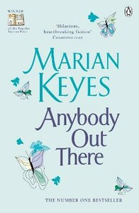 Книги для дорослих: Marian Keyes: Anybody Out There? [Penguin]