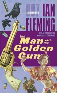 Книги для дорослих: The Man with the Golden Gun (Ian Fleming)