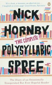 Художні: Nick Hornby: Complete Polysyllabic Spree [Penguin]