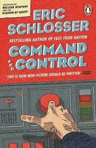 Книги для дорослих: Command and Control [Penguin]