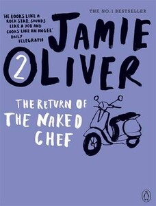 Книги для дорослих: The Return of the Naked Chef