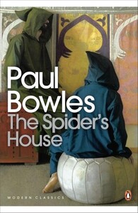 Книги для дорослих: The Spiders House - Penguin Modern Classics (Paul Bowles)