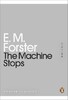 Modern Classics: The Machine Stops [Penguin]