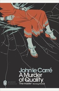 Книги для дорослих: A Murder of Quality - Modern Classics (John Le Carr)