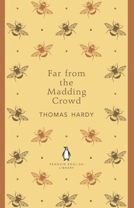 Книги для дорослих: Far from the Madding Crowd - Penguin English Library (Thomas Hardy)