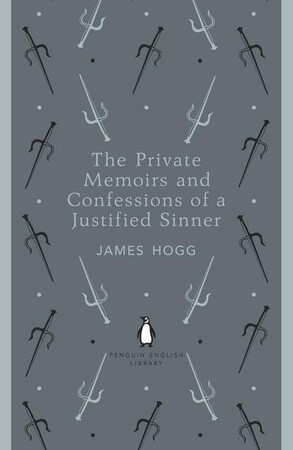 Художні: The Private Memoirs and Confessions of a Justified Sinner - Penguin English Library (James Hogg)