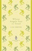 Where Angels Fear to Tread