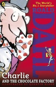 Книги для дітей: Roald Dahl: Charlie and the Chocolate Factory (9780141365374)