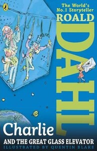Книги для детей: Roald Dahl: Charlie and the Great Glass Elevator (9780141365381)