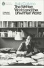 Modern Classics: The Written World and the Unwritten World [Penguin]