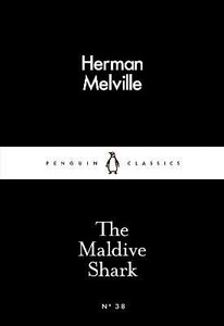 Книги для дорослих: The Maldive Shark [Penguin Little Black Classics]