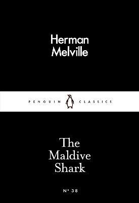 Художні: The Maldive Shark [Penguin Little Black Classics]