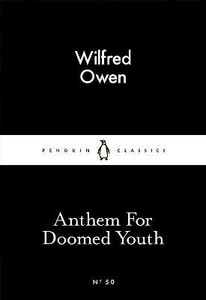 Книги для дорослих: Anthem for Doomed Youth [Penguin Little Black Classics]
