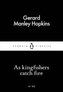Книги для взрослых: As Kingfishers Catch Fire  [Penguin]