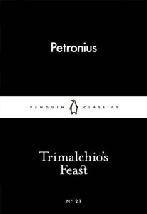 Книги для взрослых: Trimalchios Feast - Penguin Little Black Classics