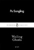 Wailing Ghosts [Penguin Little Black Classics]