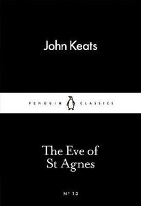 Книги для дорослих: The Eve of St Agnes [Penguin Little Black Classics]