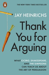 Художественные: Thank You for Arguing [Paperback] [Penguin]