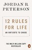 12 Rules for Life: An Antidote to Chaos PB [Penguin]