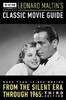 Turner Classic Movies Presents Leonard Maltin's Classic Movie Guide: From the Silent Era Through 196