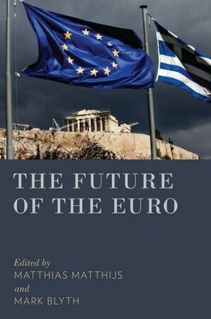 Политика: The Future of the Euro [Oxford University Press]