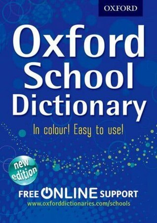 Вивчення іноземних мов: Oxford School Dictionary