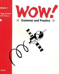 Вивчення іноземних мов: WOW!: Grammar & Practice Book Level 1 : Window on the World [Oxford University Press]