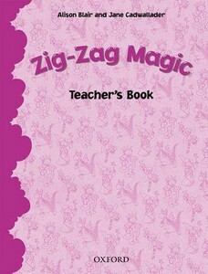 Изучение иностранных языков: Zig Zag Magic 2 Teachers Book