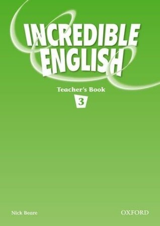 Изучение иностранных языков: Incredible English 3 Teachers Book
