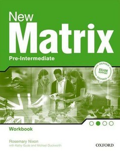 Иностранные языки: New Matrix Pre-Intermediate Workbook [Oxford University Press]